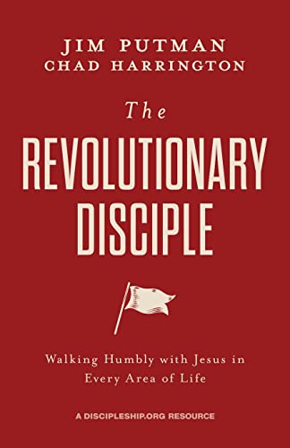 The Revolutionary Disciple: Walking Humbly with Jesus in Every Area of Life von HIM Publications